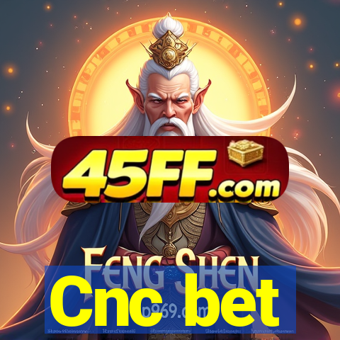 Cnc bet